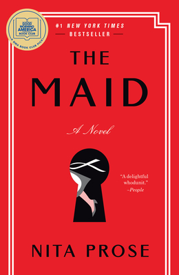 The Maid: A Novel (Molly the Maid #1) By Nita Prose Cover Image