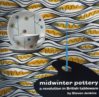 Midwinter Pottery: A Revolution in British Tableware Cover Image