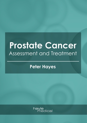 Prostate Cancer: Assessment and Treatment Cover Image