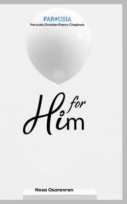 For Him By Nosa Osarenren Cover Image