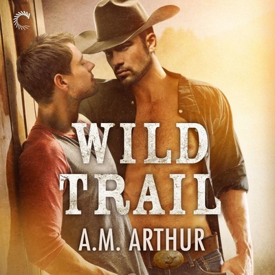Wild Trail (Clean Slate Ranch #1) Cover Image