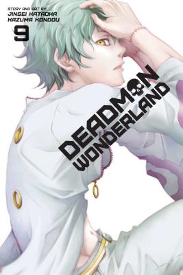 Deadman Wonderland, Vol. 9 By Jinsei Kataoka, Kazuma Kondou (Illustrator) Cover Image