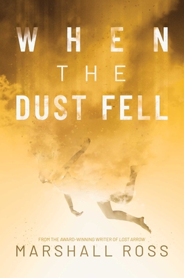 When the Dust Fell By Marshall Ross Cover Image