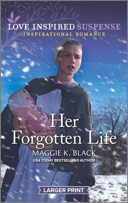 Her Forgotten Life By Maggie K. Black Cover Image