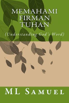 Memahami Firman Tuhan: (Understanding God's Word) Cover Image