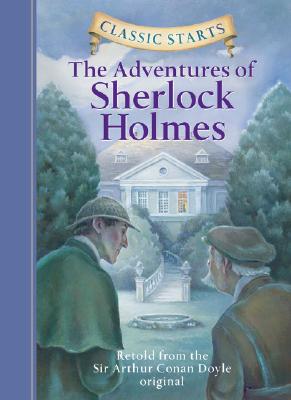 Classic Starts(r) the Adventures of Sherlock Holmes Cover Image