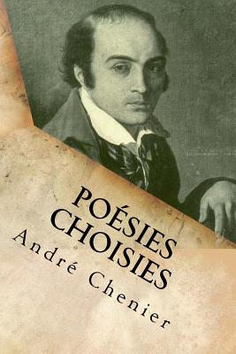 Poesies choisies By G-Ph Ballin (Editor), Andre Chenier Cover Image