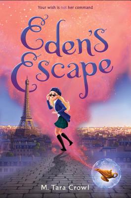 Cover for Eden's Escape (Eden of the Lamp, Book 2)