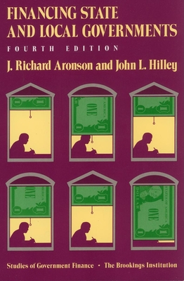 Financing State and Local Governments (Studies of Government Finance)