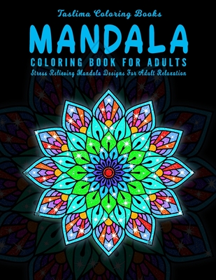 Intricate Mandalas Coloring Book Designs for stress Relief: Adult