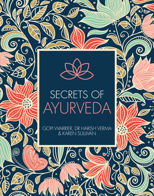 Secrets of Ayurveda (Holistic Secrets #3)