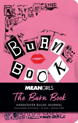 Mean Girls: The Burn Book Hardcover Ruled Journal By Insight Editions Cover Image