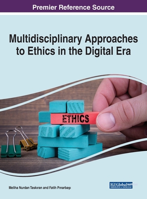 Multidisciplinary Approaches to Ethics in the Digital Era Cover Image
