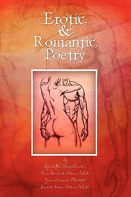 Erotic & Romantic Poetry By Lyrical Poet, Dawn R. Blanchard, Gaiven Clairmont Cover Image