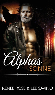 Alphas Sonne (Bad-Boy-Alphas-Serie #12)