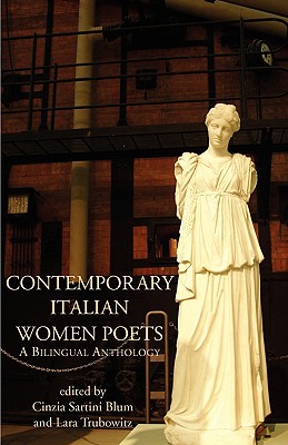 Contemporary Italian Women Poets: A Bilingual Anthology (People's Place Booklet)