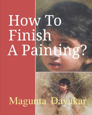 How To Finish A Painting ? Cover Image