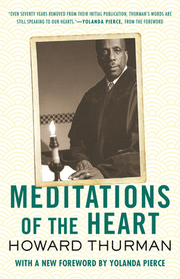 Meditations of the Heart By Howard Thurman Cover Image