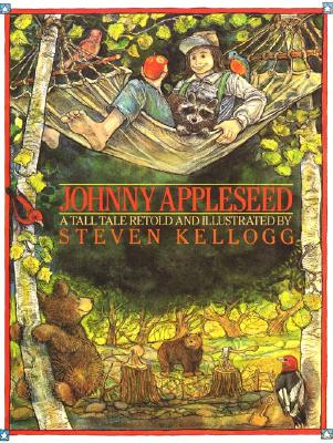 Johnny Appleseed By Steven Kellogg, Steven Kellogg (Illustrator) Cover Image