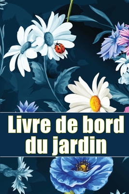  LE JARDINAGE POUR LES DÉBUTANTS: Un livre pour