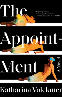The Appointment: A Novel By Katharina Volckmer Cover Image