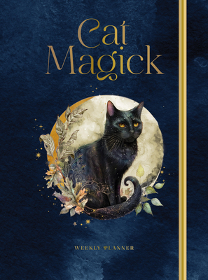 Cat Magick: Undated Weekly and Monthly Planner Cover Image