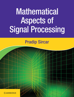 Mathematical Aspects of Signal Processing Cover Image