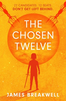 The Chosen Twelve By James Breakwell Cover Image