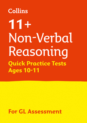 Letts 11+ Success – 11+ Non-Verbal Reasoning Quick Practice Tests Age 10-11 for the GL Assessment tests By Collins UK Cover Image