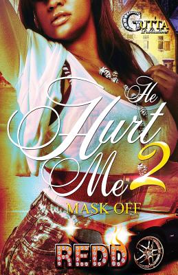 He Hurt Me 2: Mask Off Cover Image