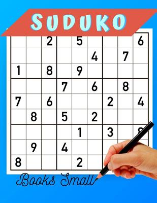 Suduko Books Small: Original Suduko 2019, Pocket Suduko Medium to Hard Level - A Compact & Travel-Friendly Suduko Puzzle Book. By Hungoi H. Ghanoi Cover Image