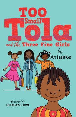 Cover for Too Small Tola and the Three Fine Girls