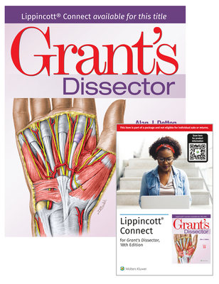 Grant's Dissector 18e Lippincott Connect Print Book and Digital Access Card Package