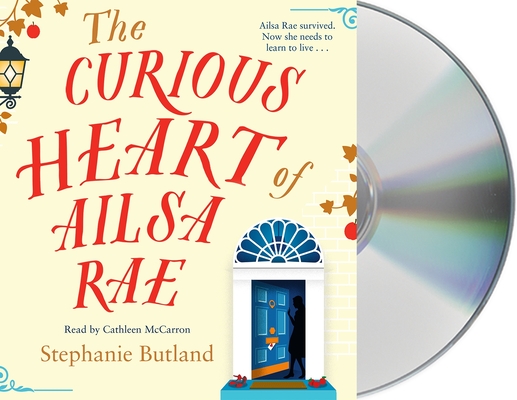 Cover for The Curious Heart of Ailsa Rae