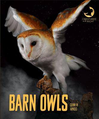 Barn Owls (Creatures of the Night)