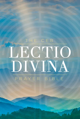 The Ceb Lectio Divina Prayer Bible Hardcover  Cover Image