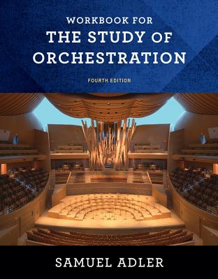 Workbook for The Study of Orchestration Cover Image