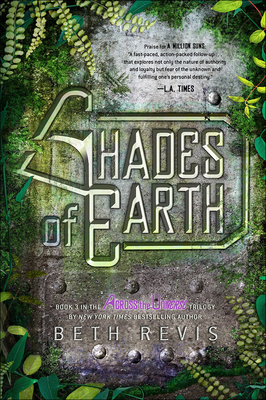 Shades of Earth (Across the Universe #3) By Beth Revis Cover Image