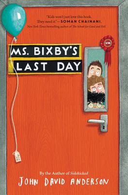 Cover for Ms. Bixby's Last Day