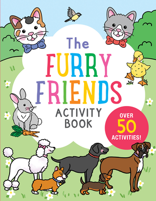 Furry Friends Activity Book By Martha Zschock (Illustrator) Cover Image