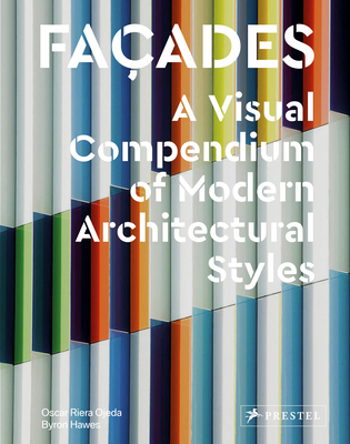 Façades: A Visual Compendium of Modern Architectural Styles Cover Image