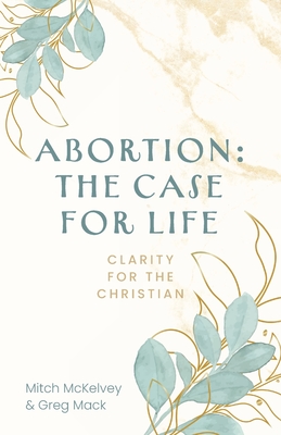 Abortion: The Case for Life Cover Image