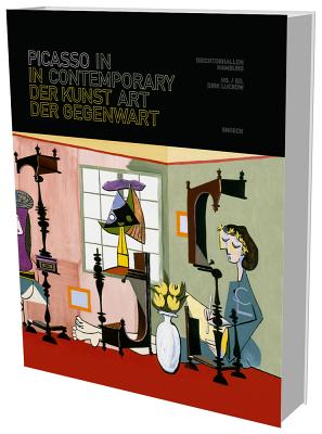 Picasso in der Kunst der Gegenwart: Kat. Deichtorhallen Hamburg Cover Image