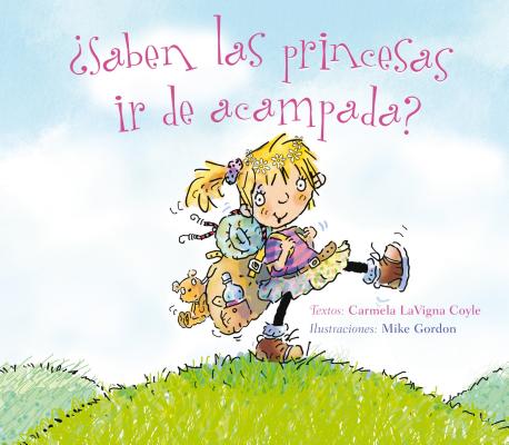 Cover for Saben las Princesas ir de Acampada? = Do Princesses Make Happy Campers?