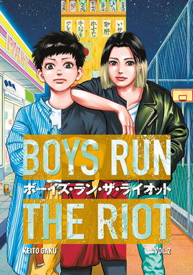 Boys Run the Riot 2 By Keito Gaku Cover Image