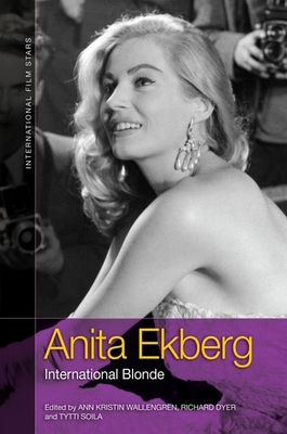 Anita Ekberg: International Blonde (International Film Stars)