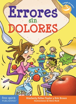 Errores sin dolores (Laugh & Learn®) By Eric Braun, Steve Mark (Illustrator) Cover Image