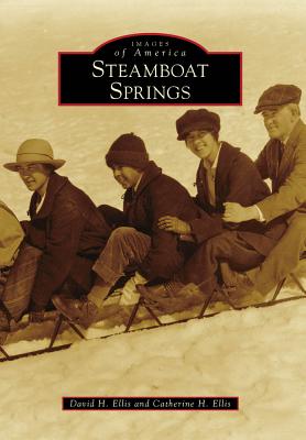 Steamboat Springs (Images of America)