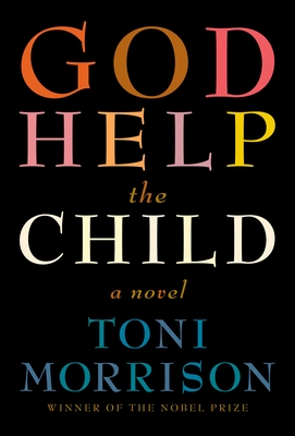 God Help the Child: A novel