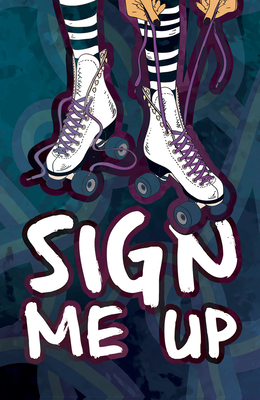 Sign Me Up Cover Image